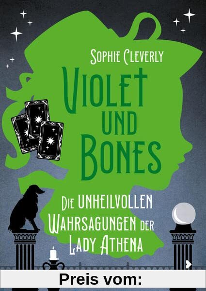 Violet und Bones Band 2 - Die unheilvollen Wahrsagungen der Lady Athena: Zweiter Fall der jungen Meisterdetektivin aus England – Kinderkrimi ab 11 Jahren
